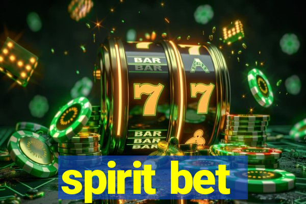 spirit bet